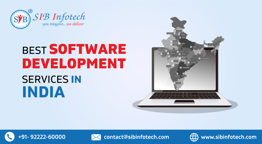 Custom Software Development Services You Should Have Onsite –  SIB Infotech