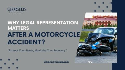 Why Legal Representation Matters After a Motorcycle Accident?
