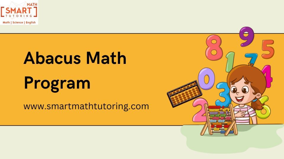 Smartmathtutoring — The Benefits of Abacus Math for Kids' Cognitive...