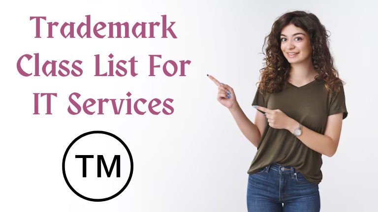 Trademark Class List For IT Services