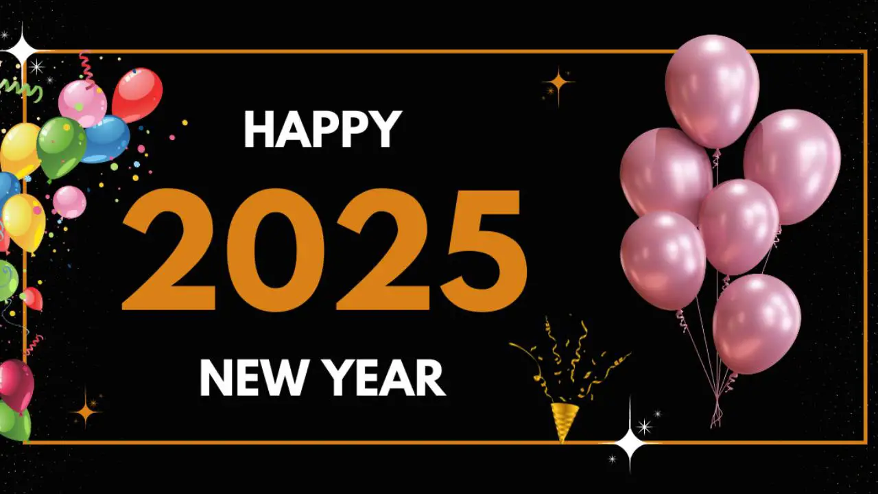 Happy New Year 2025: Top 100 Best Wishes, Quotes