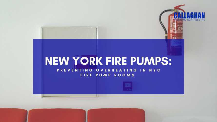 New York Fire Pumps for Cooler, Safer Pump Rooms