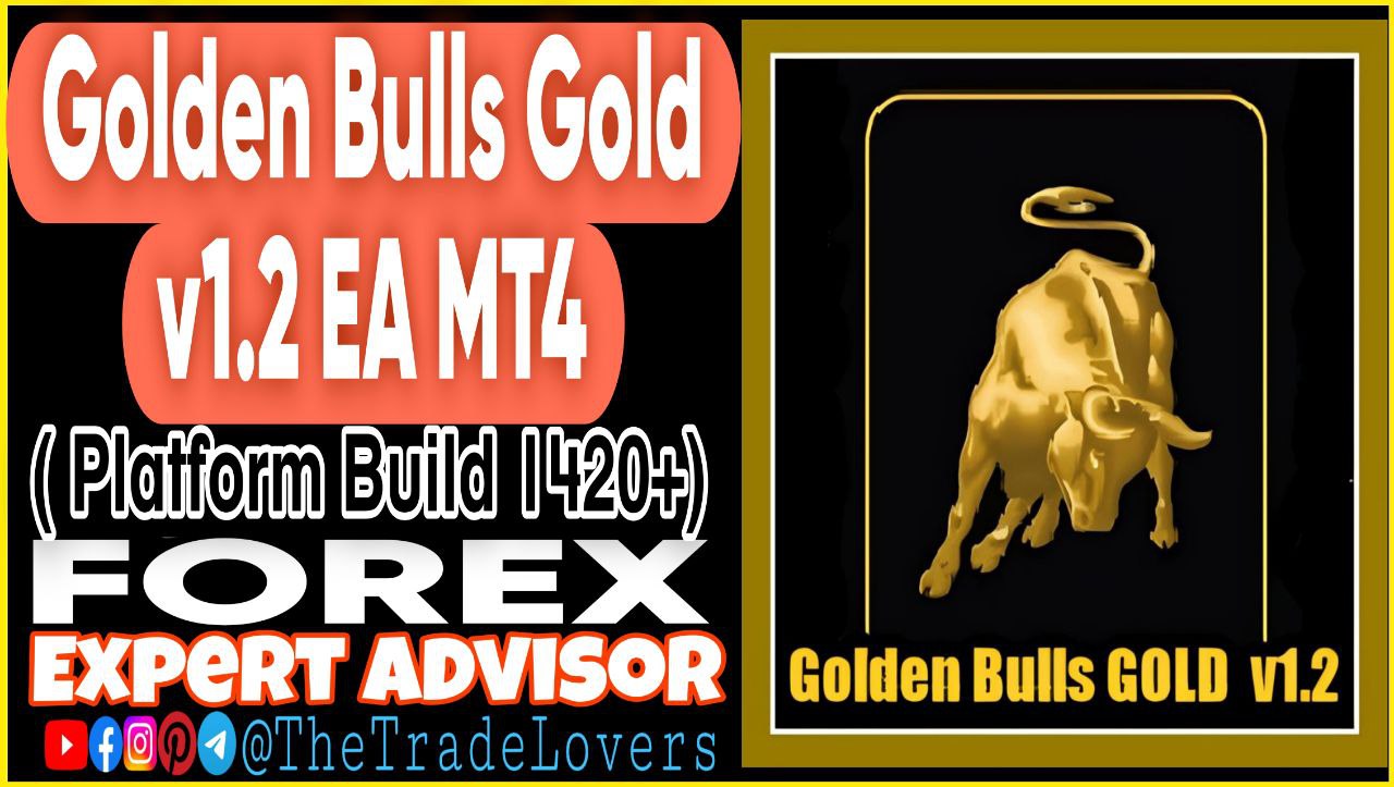 Golden Bulls Gold EA V1.2 MT4 (Works on Build 1421 ) | Forex Robot | MT4 Expert Advisor - Payhip