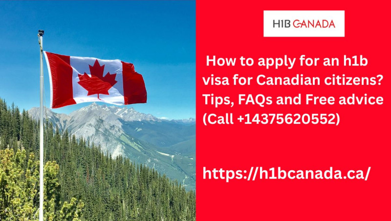 How to apply for an h1b visa for Canadian citizens? Tips, FAQs and Free advice (Call +14375620552): ext_6630776 — LiveJournal