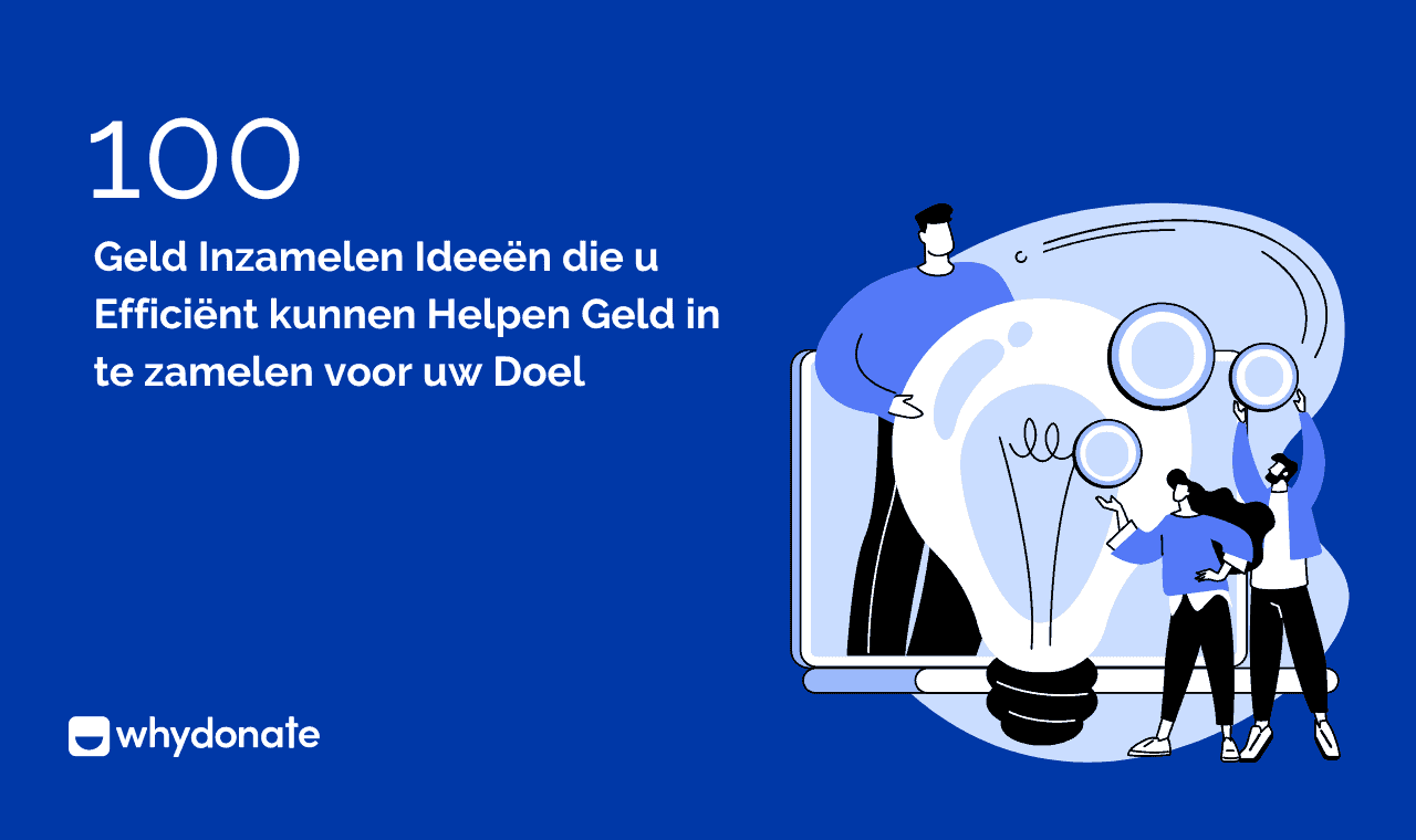 #100 Geldinzamelenideeën Voor Goede Doelen | Doneeractie | WhyDonate