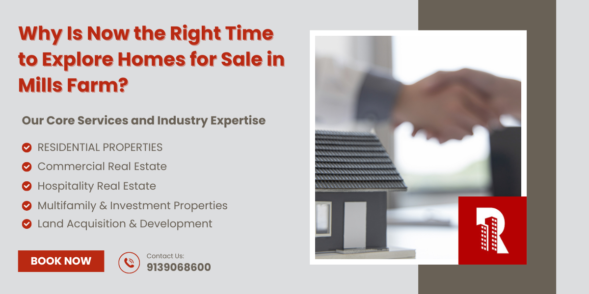 Why Is Now the Right Time to Explore Homes for Sale in Mills Farm? | by Reco Realestate Advisors | May, 2025 | Medium