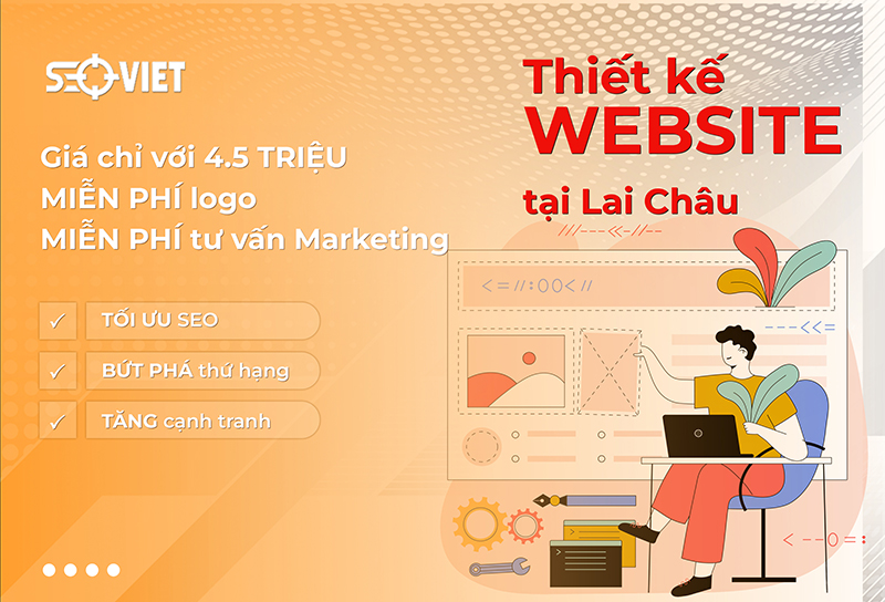 Thiết kế website tại Lai Châu trọn gói, chuẩn SEO, giá rẻ