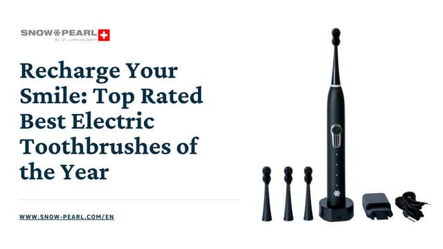 Recharge Your Smile: Top Rated Best Electric Toothbrushes of the Year