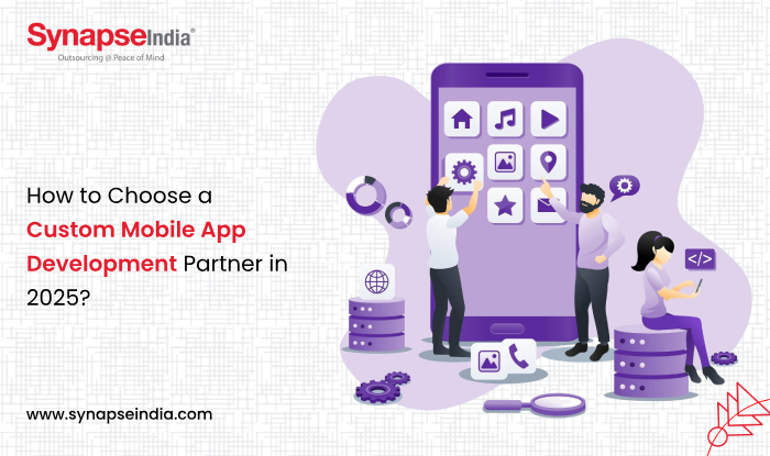 how to choose a custom mobile app development partner