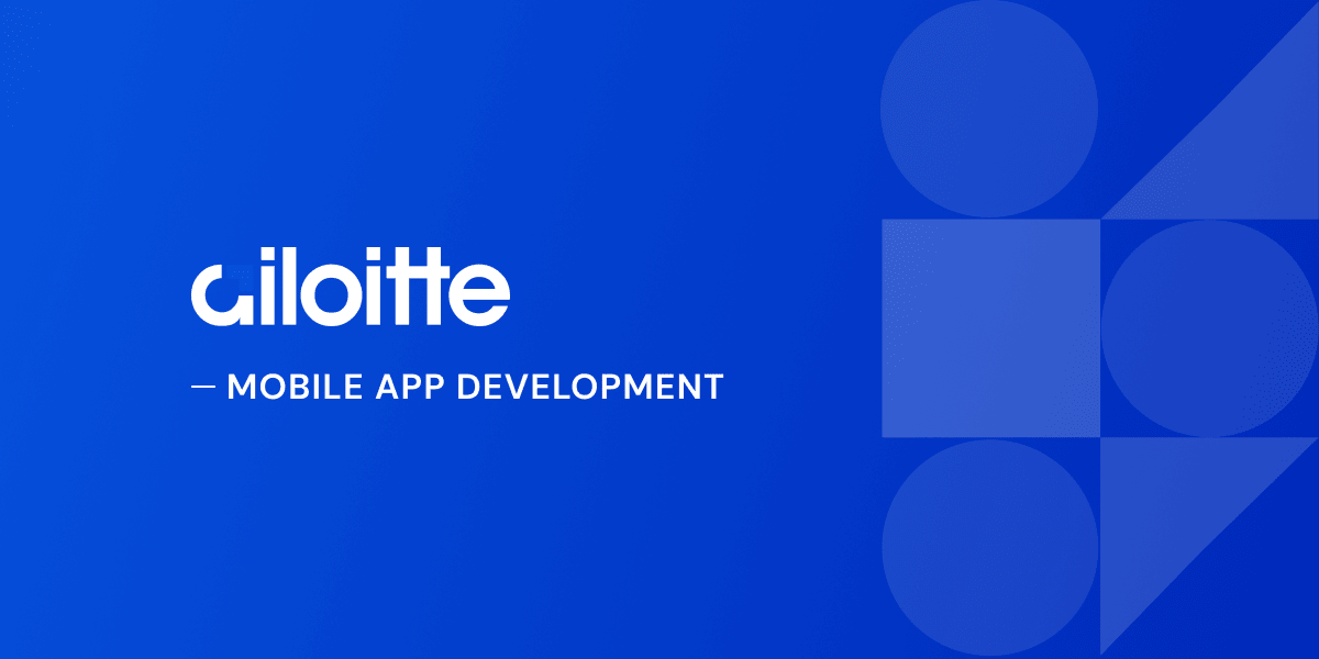 Ailoitte – Your Go-To Mobile App Development Company Today