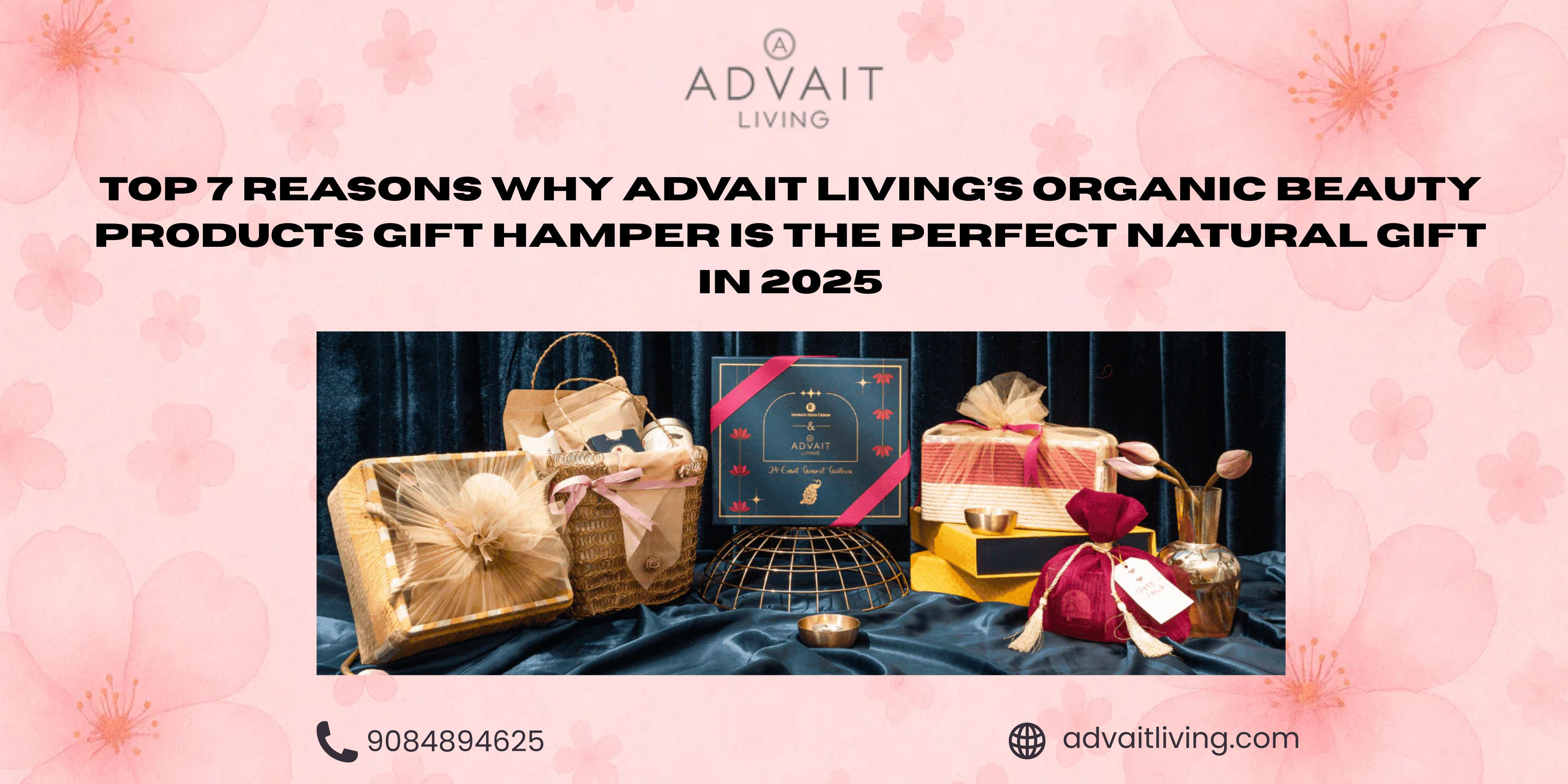 Top 7 Reasons Why Advait Living’s Organic Beauty Products Gift Hamper is the Perfect Natural Gift in 2025 - advaitliving
