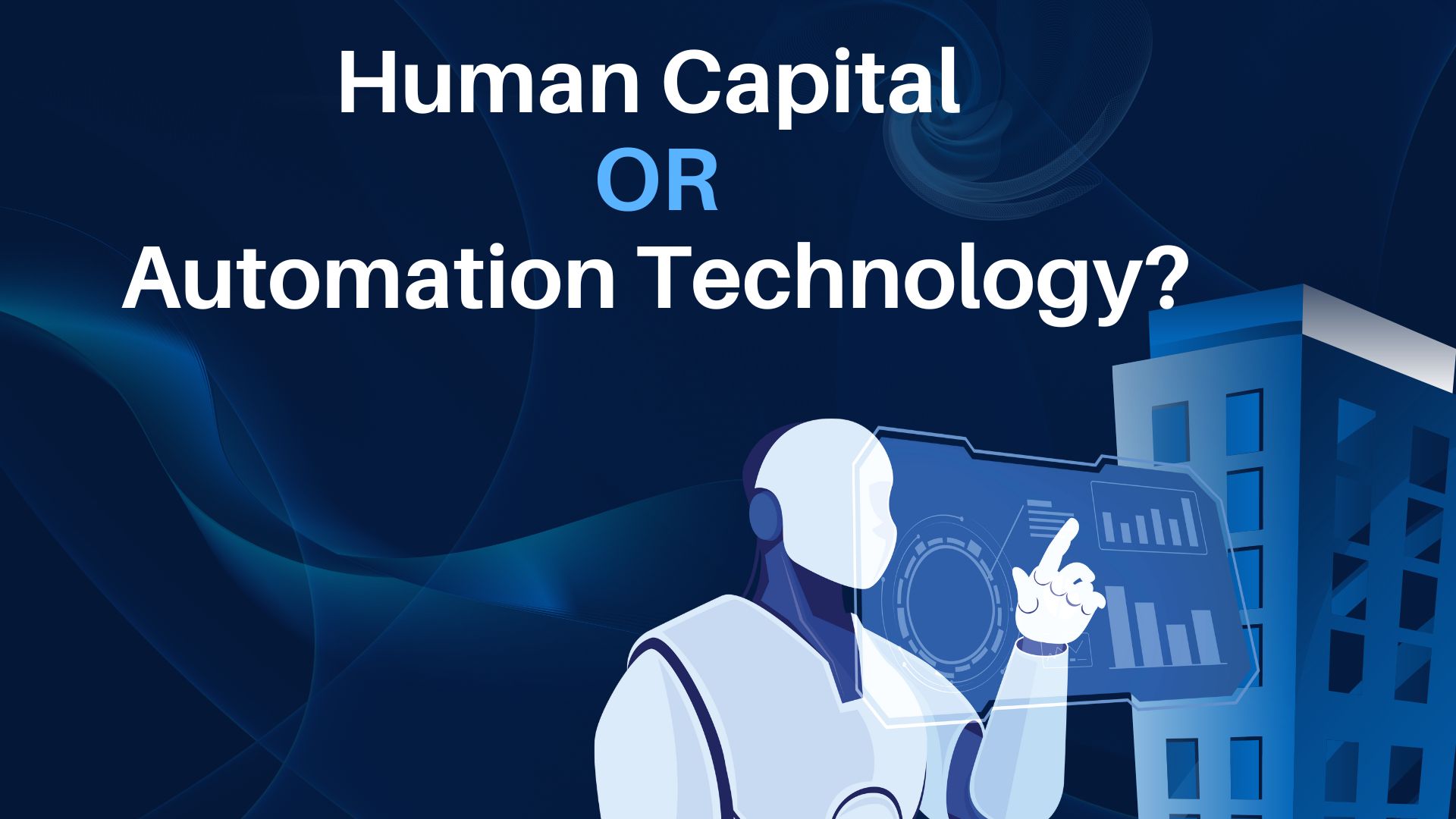 Staff Expansion or Automation: Where Should You Invest?