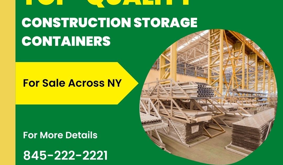 Reliable Storage Solutions for Construction and More