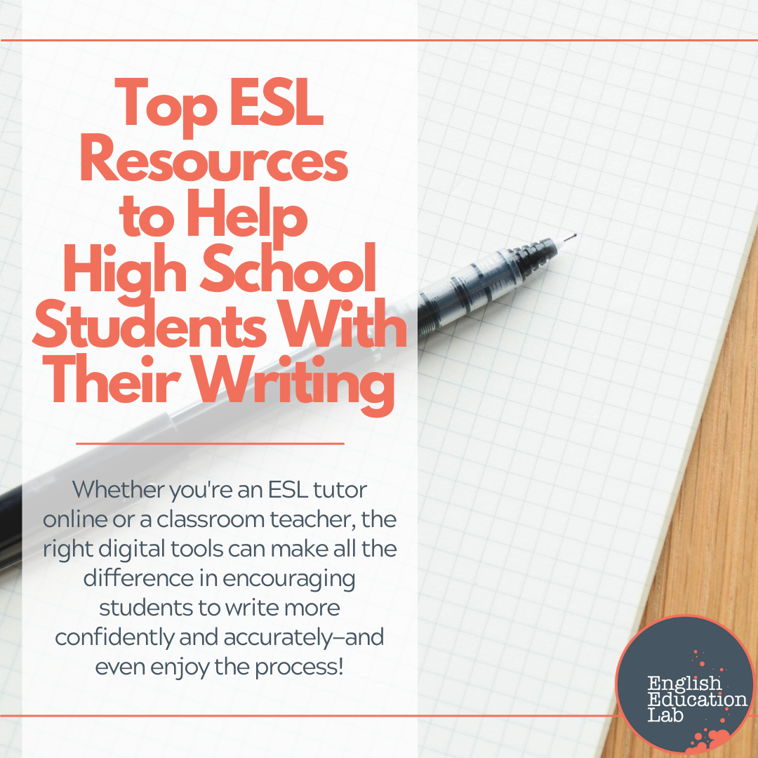 Top ESL resources to help high school students practice writing