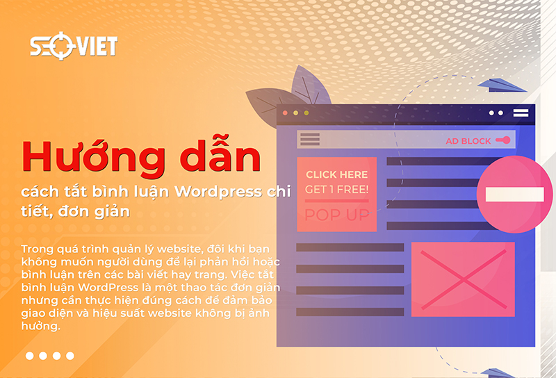 Hướng dẫn tắt bình luận trên Wordpress nhanh chi tiết