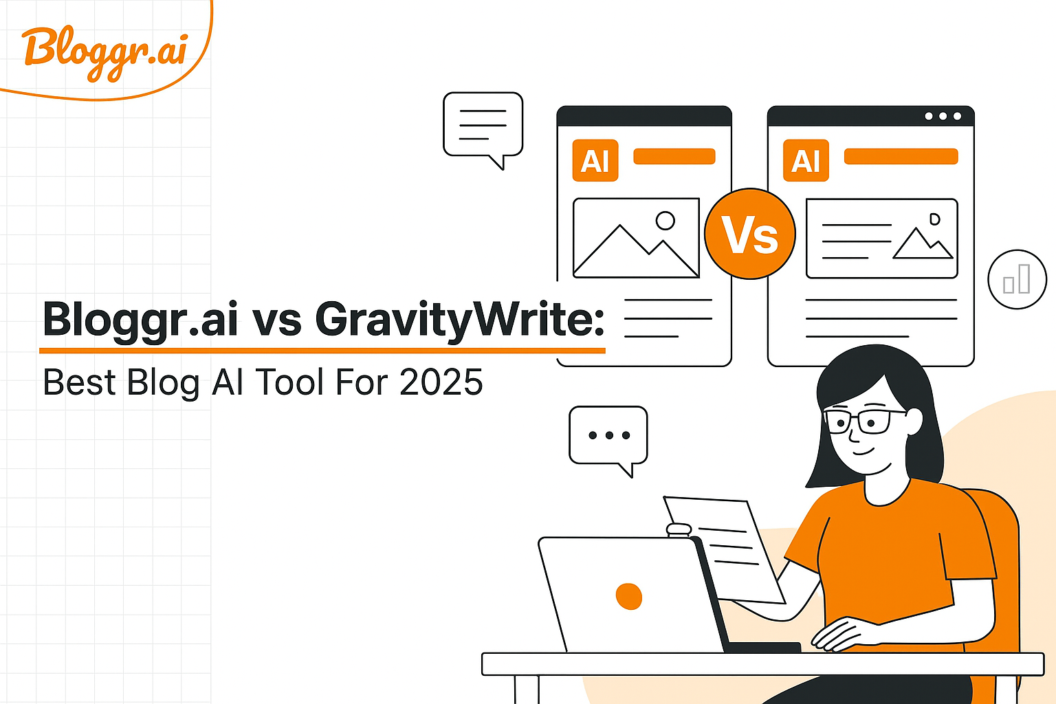 Bloggr.AI vs GravityWrite: Best Blog AI Tool For 2025