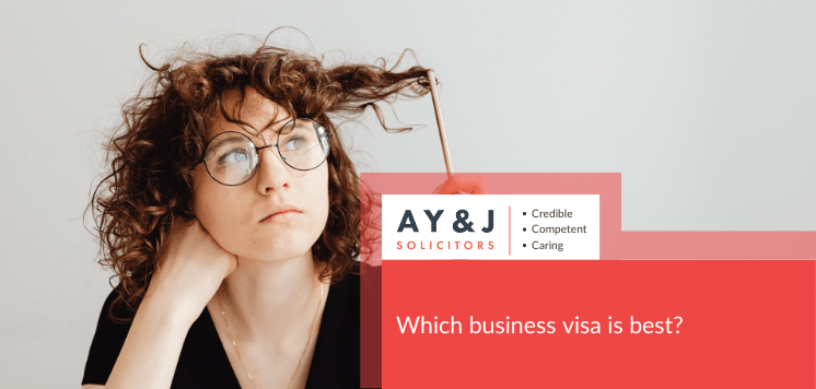 Which Business Visa in UK is the best? - A Y & J Solicitors