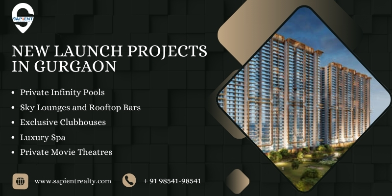 New Launch Projects in Gurgaon – Sapient Realty – Sapient Realty Solutions