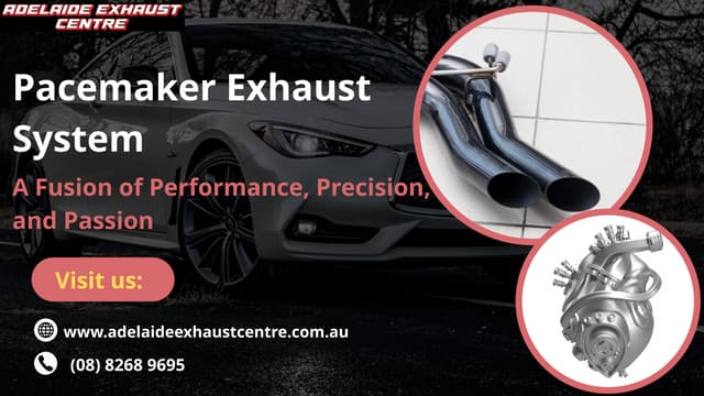 Pacemaker Exhaust System—A Fusion of Performance, Precision, and Passion | PPT