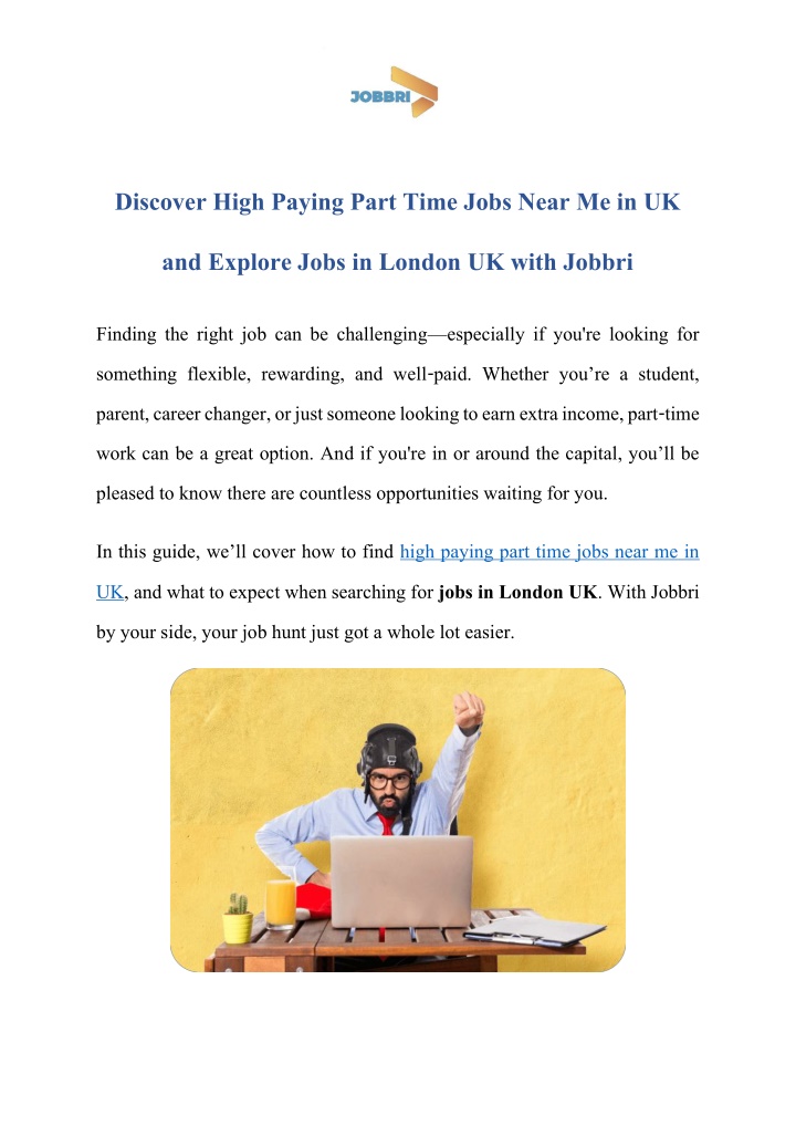 PPT - Discover High Paying Part Time Jobs Near Me in UK and Explore Jobs in London UK with Jobbri PowerPoint Presentation - ID:14257585