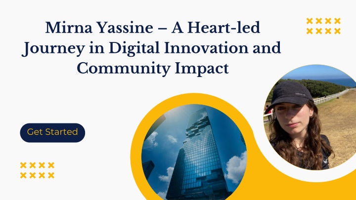PPT - Mirna Yassine – A Heart-led Journey in Digital Innovation and Community Impact PowerPoint Presentation - ID:14288055