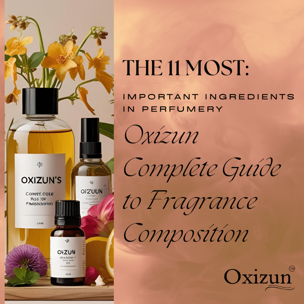 The 11 Most Important Ingredients Used in Perfumery