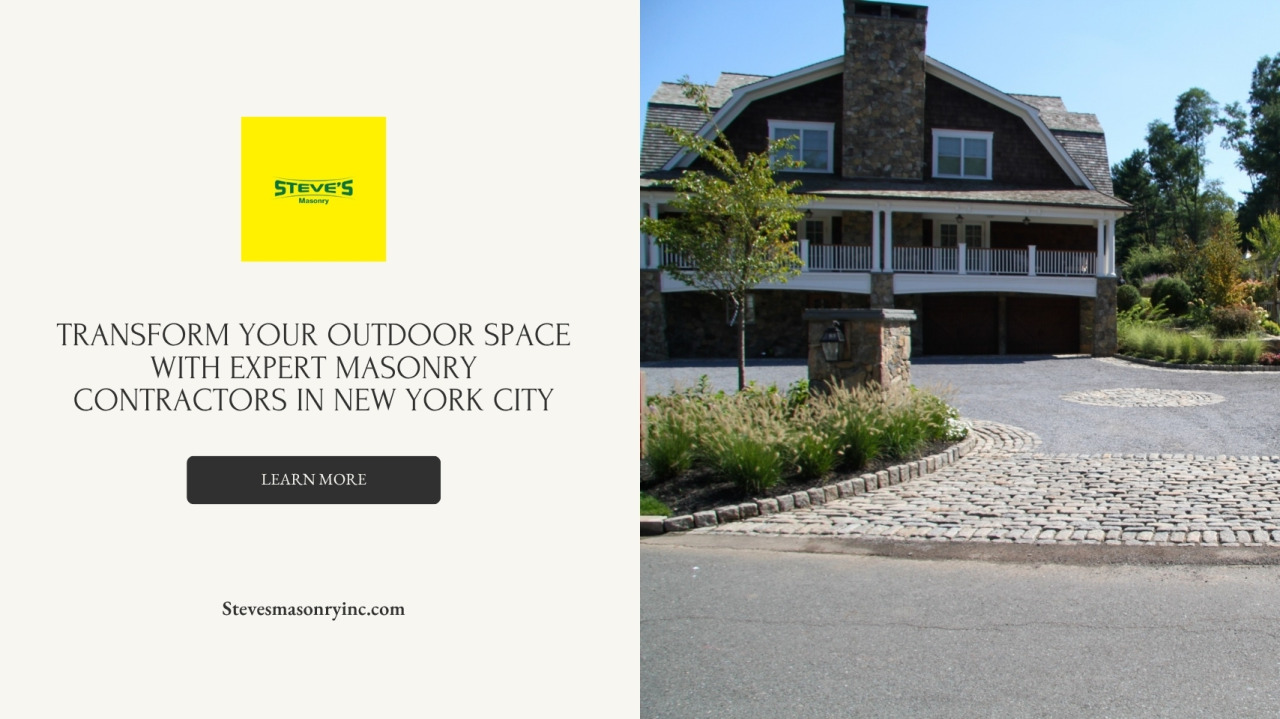 Steve's Masonry Inc — Transform Your Outdoor Space with Expert Masonry...
