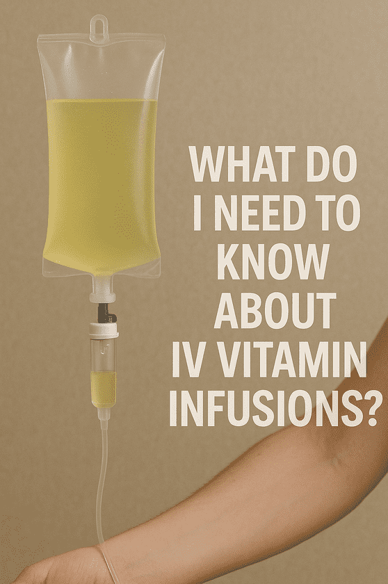What Do I Need to Know About IV Vitamin Infusions?  - FORTUNE BUSINESS NEWS