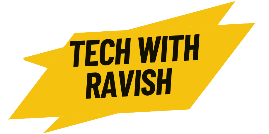 Home - Tech With Ravish