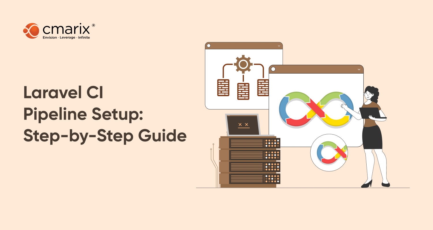 Laravel CI Pipeline Setup: Step-by-Step Guide