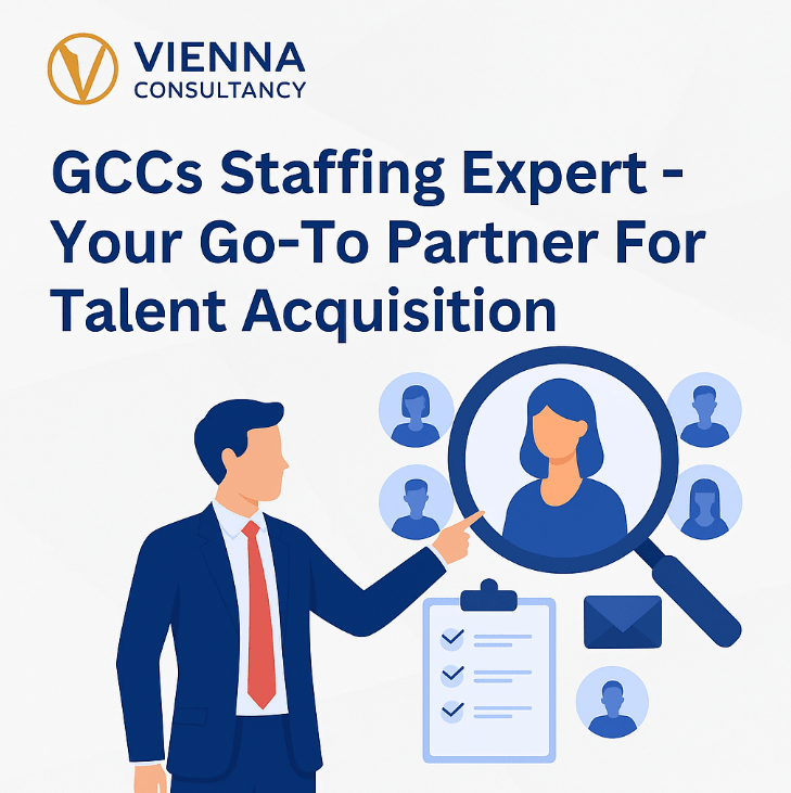 GCCs Staffing Expert – Your Go-To Partner For Talent Acquisition