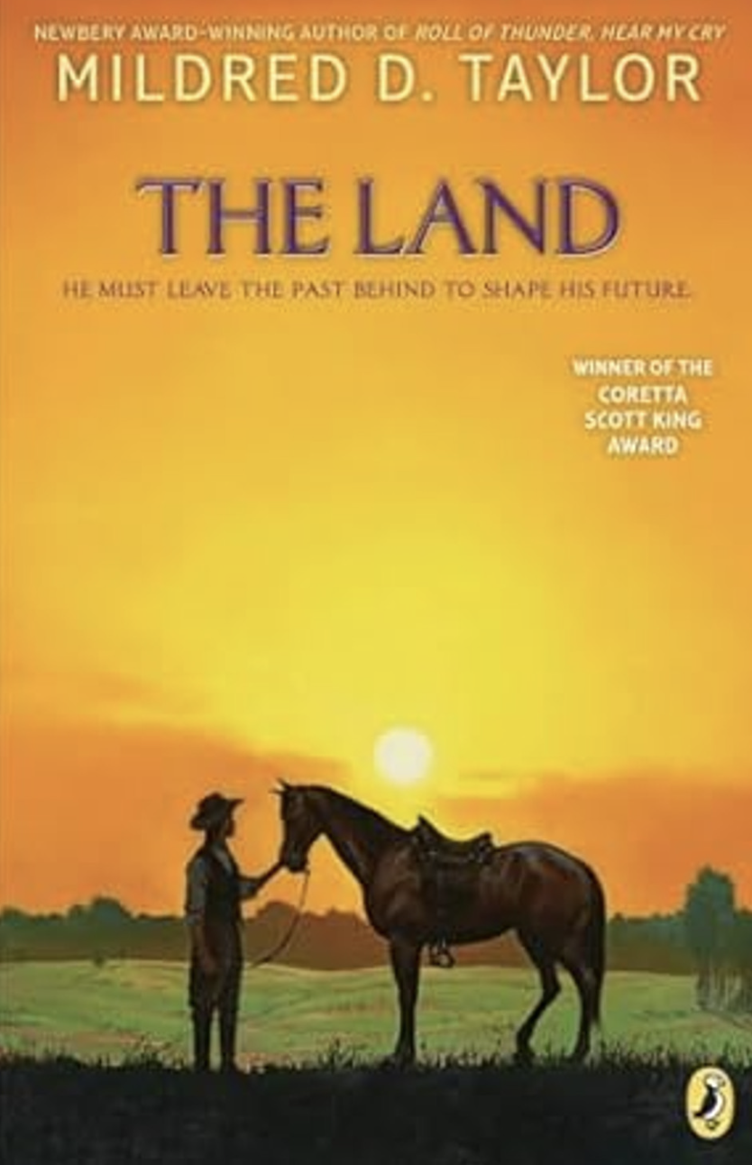 Why The Land by Mildred D. Taylor Deserves a Place in Every Classroom Library