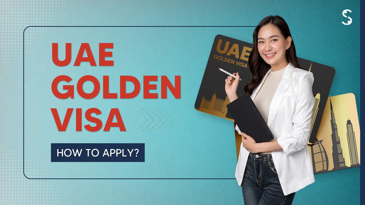 How to Apply for UAE Golden Visa? | #UAE