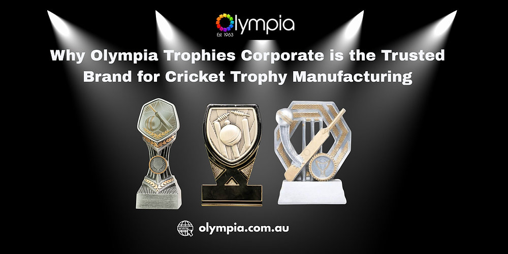 Why Olympia Trophies Corporate is the Trusted Brand for Cricket Trophy Manufacturing