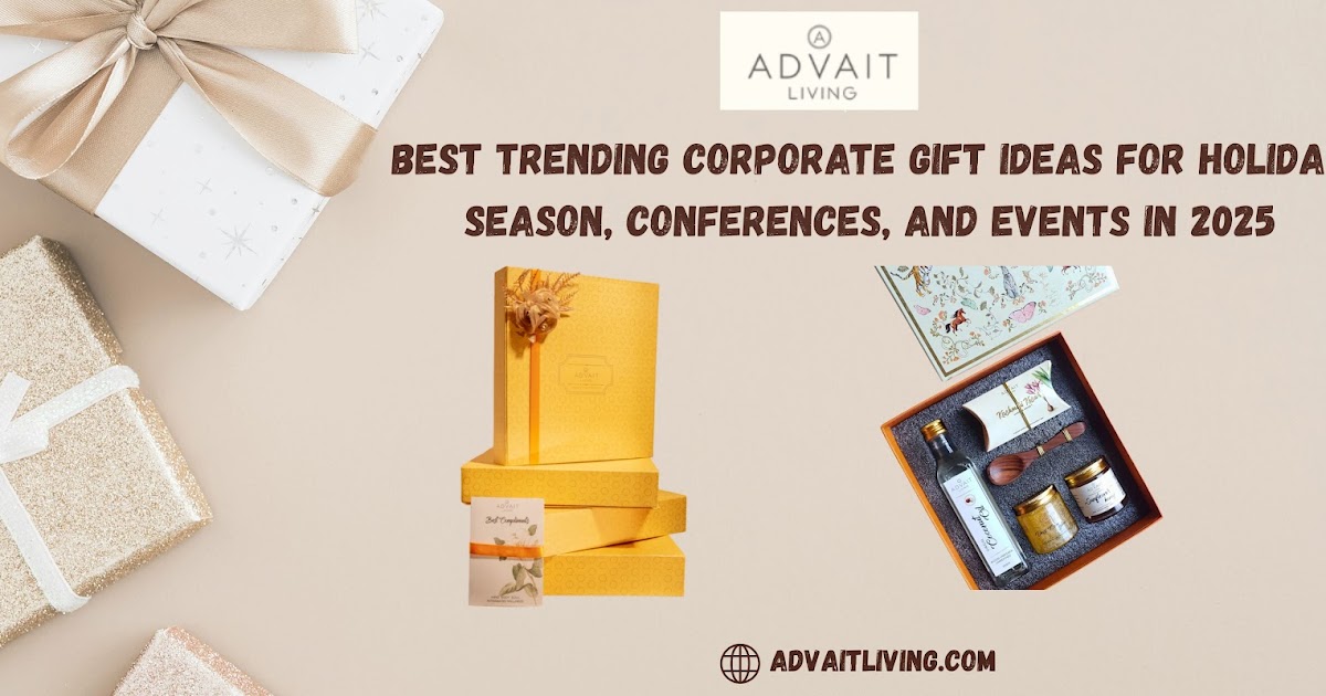 Best Trending Corporate Gift Ideas for Holiday Season, Conferences, and Events in 2025