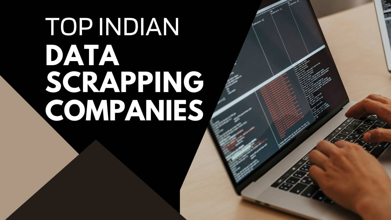 Best Indian Data Scraping Companies | Web Scrapping Services