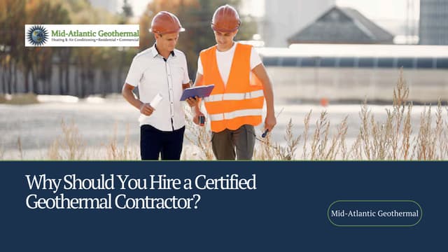 Why Should You Hire a Certified Geothermal Contractor | PDF