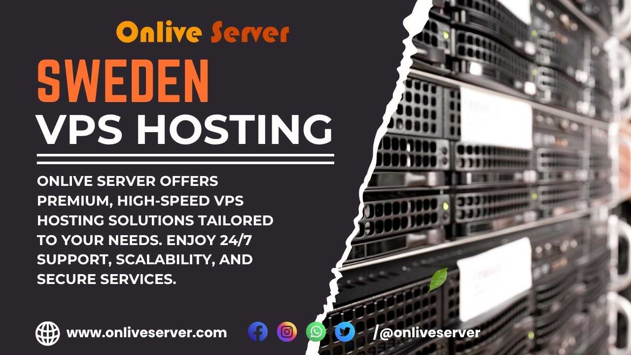 Discover the Best Sweden VPS Hosting with Onlive Server: Affordable, Fast, and Reliable - Free Article Submission Sites List instant Approval - Post Your Article