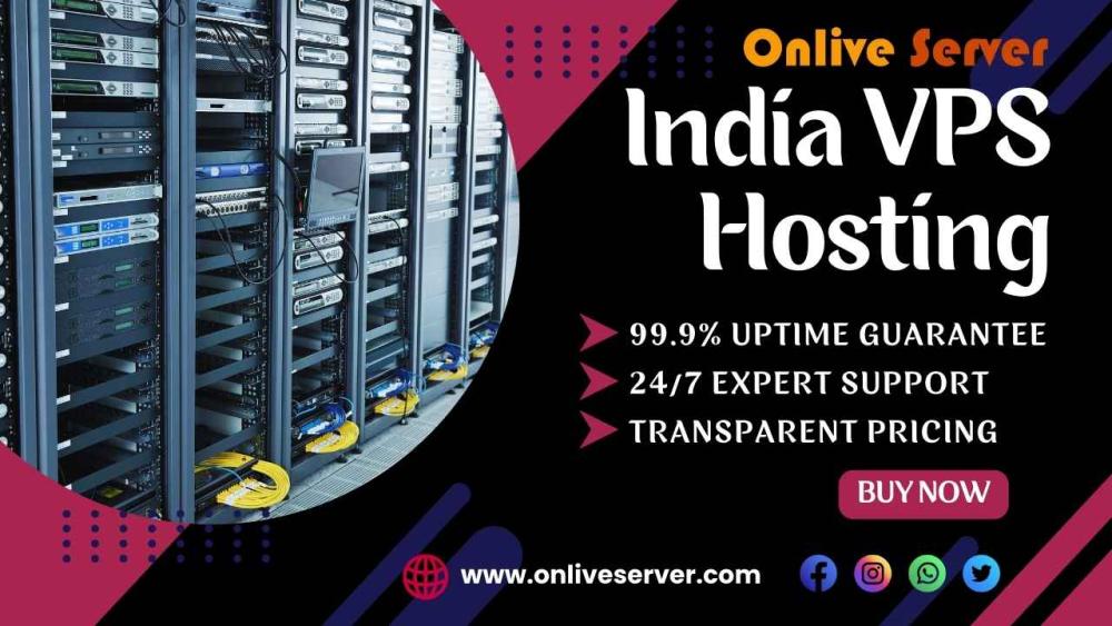 India VPS Hosting by Onlive Server: Where Your Website Gets the Red-Carpet Treatment