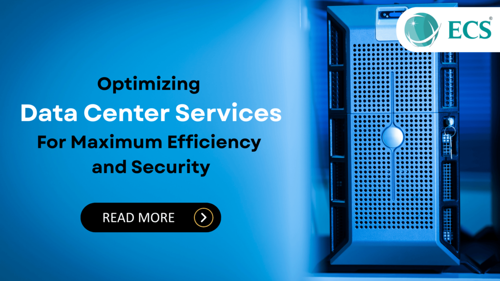 Optimizing Data Center Services for Maximum Efficiency and Security