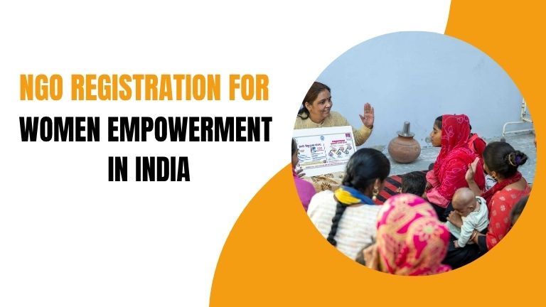 NGO Registration for Women Empowerment in India