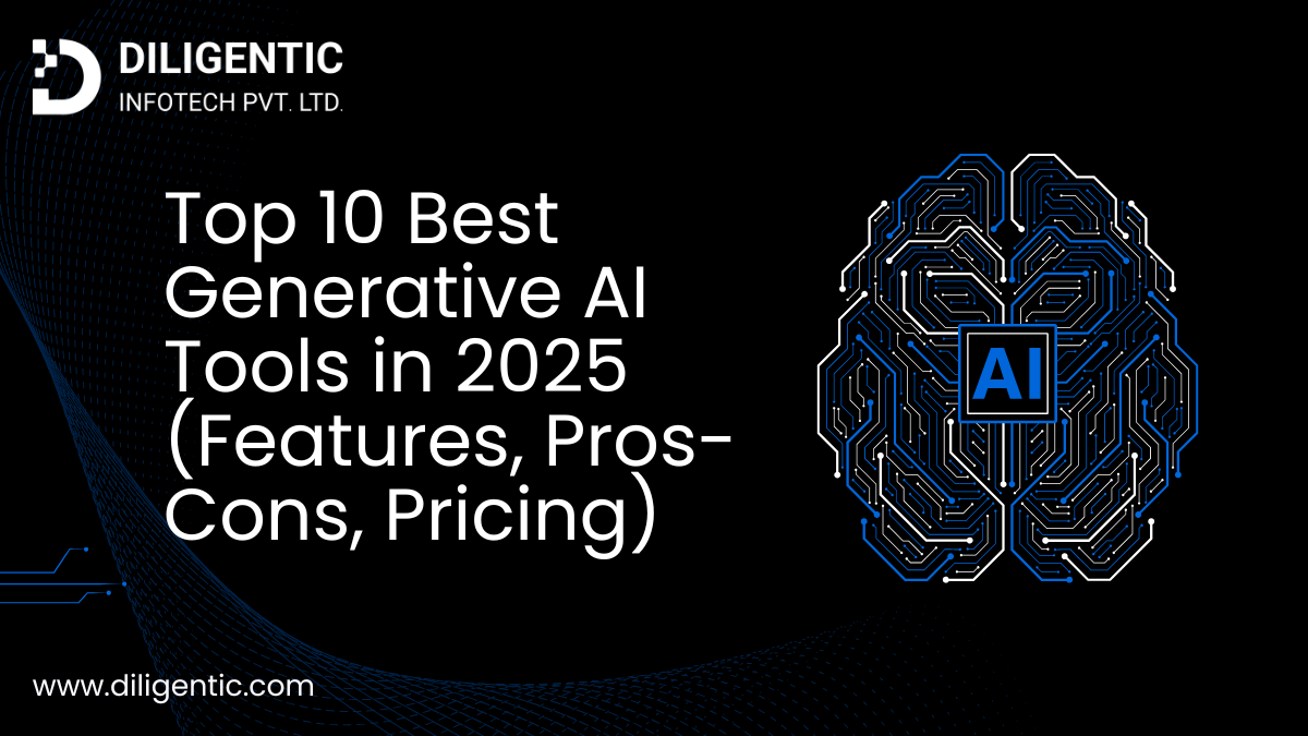 Top 10 Best Generative AI Tools in 2025 (Features, Pros-Cons, Pricing)