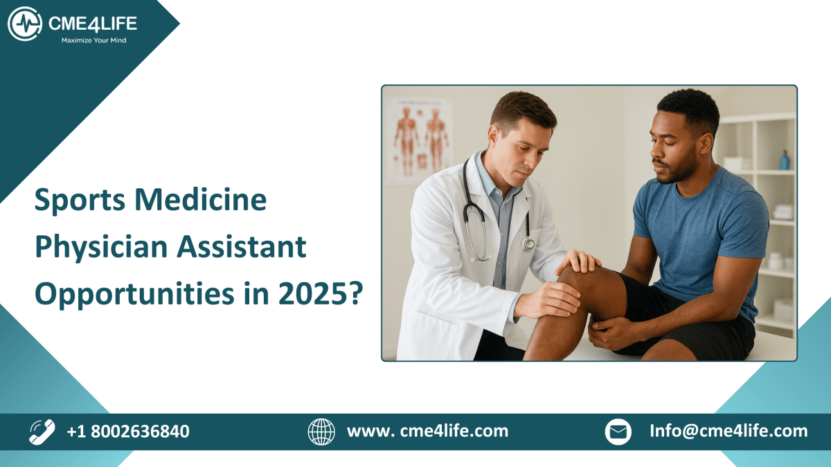 Sports Medicine Physician Assistant Opportunities in 2025 – CME4Life