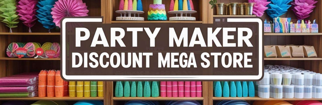 Party Maker Discount Mega Store Cover Image