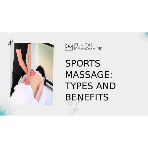 Sports Massage: Types and Benefits