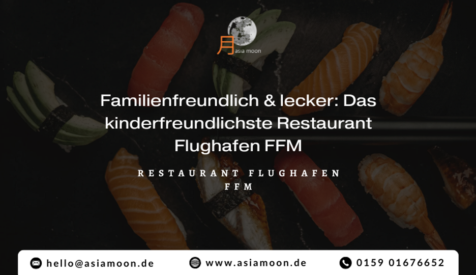 Familienfreundlich & lecker: Das kinderfreundlichste Restaurant Flughafen FFM