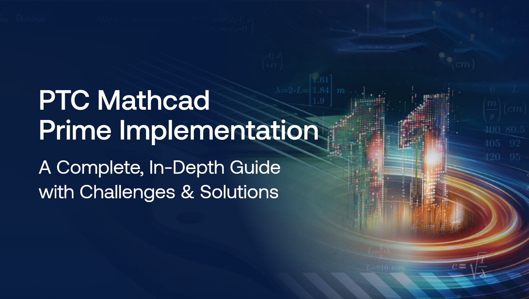 PTC Mathcad Prime Implementation Guide | 3HTi