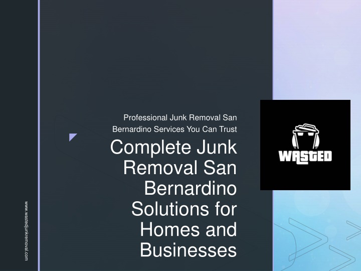 PPT - Complete Junk Removal San Bernardino Solutions for Homes and Businesses PowerPoint Presentation - ID:14518334