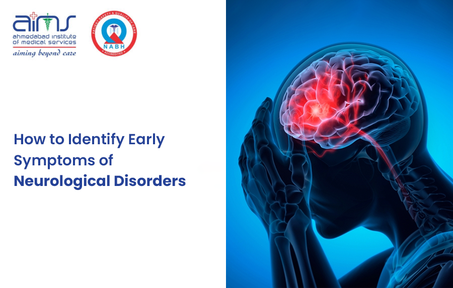 How to Identify Early Symptoms of Neurological Disorders