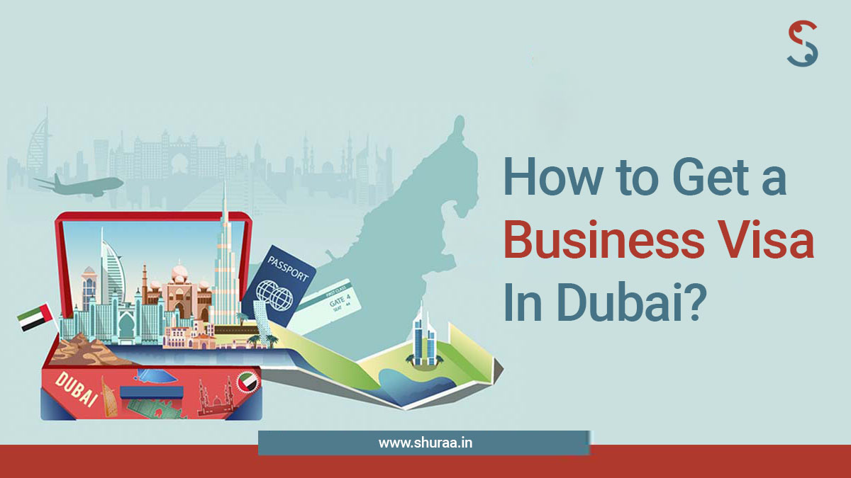 How to Get a Business Visa in Dubai? | #UAE